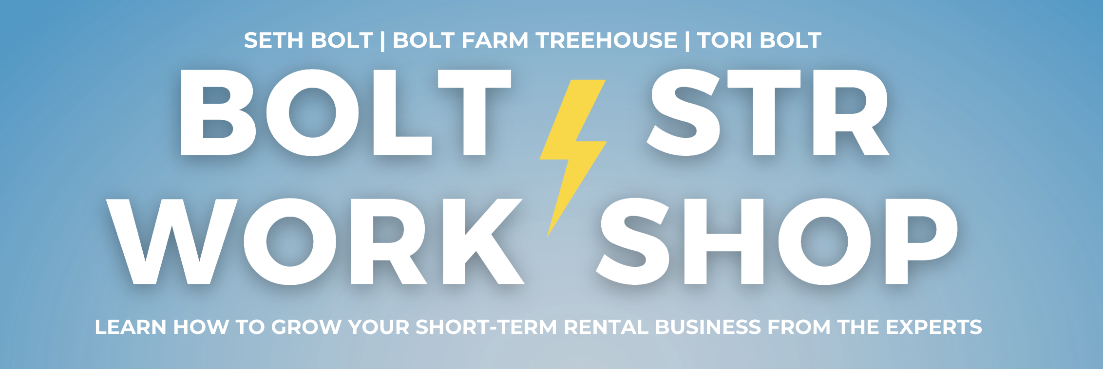 Bolt STR Workshop